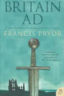 Gran Bretaña Ad: En busca de Arturo, Inglaterra y los anglosajones - Britain Ad: A Quest for Arthur, England and the Anglo-Saxons