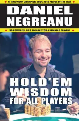 Sabiduría de Hold'em para todos los jugadores - Hold'em Wisdom for All Players