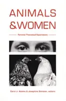 Animales y mujeres: Exploraciones teóricas feministas - Animals and Women: Feminist Theoretical Explorations