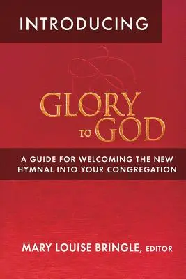 Presentacin de Gloria a Dios - Introducing Glory to God
