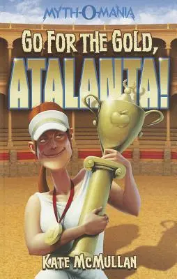 ¡A por el oro, Atalanta! - Go for the Gold, Atalanta!