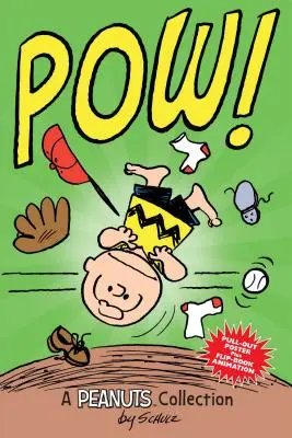 Charlie Brown ¡POW! Una colección de Peanuts - Charlie Brown: POW!: A Peanuts Collection