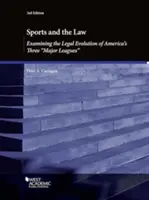 El deporte y la ley: la evolución jurídica de las tres grandes ligas estadounidenses - Sports and the Law, Examining the Legal Evolution of America's Three Major Leagues