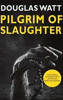 Peregrino de la matanza - Pilgrim of Slaughter