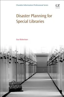 Planificación de catástrofes para bibliotecas especiales - Disaster Planning for Special Libraries