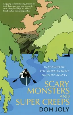 Monstruos terroríficos y supermonstruos: en busca de las bestias más espantosas del mundo - Scary Monsters and Super Creeps: In Search of the World's Most Hideous Beasts