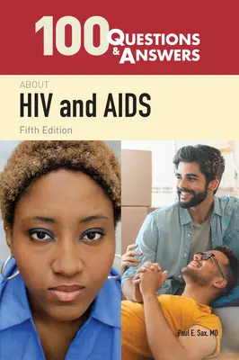 100 preguntas y respuestas sobre el VIH y el sida - 100 Questions & Answers about HIV and AIDS