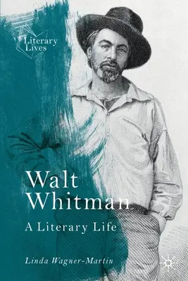 Walt Whitman: una vida literaria - Walt Whitman: A Literary Life