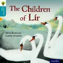 Oxford Reading Tree Cuentos tradicionales: Nivel 9: Los hijos de Lir - Oxford Reading Tree Traditional Tales: Level 9: The Children of Lir