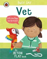 Día ocupado: Veterinario - Libro de acción - Busy Day: Vet - An action play book