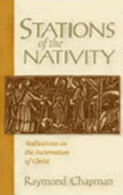 Estaciones de la Natividad - Stations of the Nativity