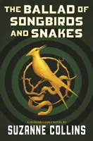 La balada de los pájaros cantores y las serpientes (una novela de Los Juegos del Hambre) - The Ballad of Songbirds and Snakes (a Hunger Games Novel)