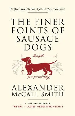 Las sutilezas de los perros salchicha - The Finer Points of Sausage Dogs