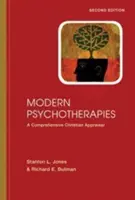 Psicoterapias modernas: Una valoración cristiana integral - Modern Psychotherapies: A Comprehensive Christian Appraisal