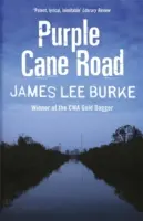 Dave Robicheaux en el camino de la caña púrpura (Burke James Lee (Autor)) - Dave Robicheaux on the Purple Cane Road (Burke James Lee (Author))