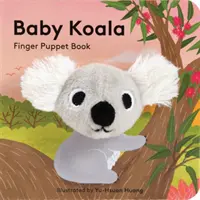 Baby Koala: Libro de marionetas - Baby Koala: Finger Puppet Book