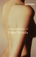 Poemas escogidos de Pablo Neruda - Selected Poems of Pablo Neruda