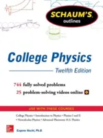 Schaum's Outline of College Physics, duodécima edición - Schaum's Outline of College Physics, Twelfth Edition