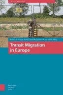 Migración de tránsito en Europa - Transit Migration in Europe