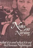 Notas sobre enfermería: Lo que es y lo que no es - Notes on Nursing: What It Is, and What It Is Not