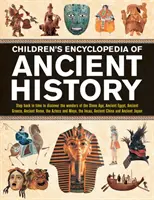 Enciclopedia infantil de historia antigua: Retrocede en el tiempo y descubre las maravillas de la Edad de Piedra, el Antiguo Egipto, la Antigua Grecia, la Antigua Roma, el Antiguo Egipto y la Antigua Roma. - Children's Encyclopedia of Ancient History: Step Back in Time to Discover the Wonders of the Stone Age, Ancient Egypt, Ancient Greece, Ancient Rome, t