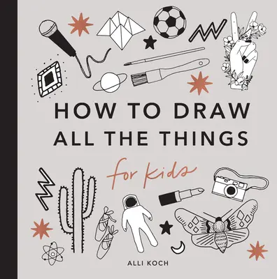 Todas las cosas: Cómo dibujar libros para niños - All the Things: How to Draw Books for Kids