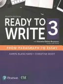 Listo para escribir 3 con recursos esenciales en línea - Ready to Write 3 with Essential Online Resources