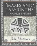 Laberintos y laberintos - En Gran Bretaña - Mazes and Labyrinths - In Great Britain