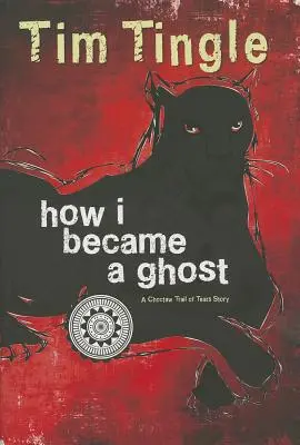 Cómo me convertí en fantasma, Libro 1: Relato del Camino de Lágrimas Choctaw - How I Became a Ghost, Book 1: A Choctaw Trail of Tears Story