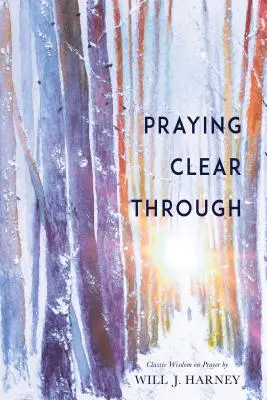 Orar con claridad - Praying Clear Through