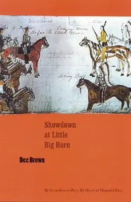 Enfrentamiento en Little Big Horn - Showdown at Little Big Horn