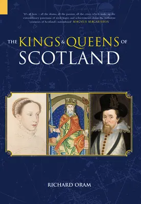 Reyes y reinas de Escocia - The Kings & Queens of Scotland