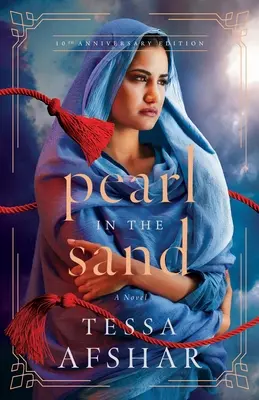 Perla en la arena: Una novela - Edición 10º aniversario - Pearl in the Sand: A Novel - 10th Anniversary Edition