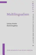 Multilingüismo (Aronin Larissa (Trinity College Dublin y Oranim Academic College of Education Israel)) - Multilingualism (Aronin Larissa (Trinity College Dublin and Oranim Academic College of Education Israel))