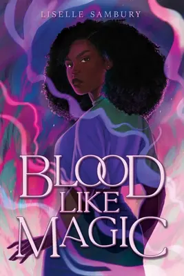 Sangre como magia - Blood Like Magic