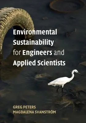 Sostenibilidad medioambiental para ingenieros y científicos aplicados - Environmental Sustainability for Engineers and Applied Scientists