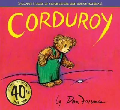 Edición 40 aniversario de Corduroy - Corduroy 40th Anniversary Edition