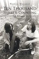 Diez mil proyectiles y contando: Memorias - Ten Thousand Shells and Counting: A Memoir