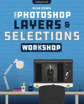 Taller de capas y selecciones de Photoshop - The Photoshop Layers and Selections Workshop