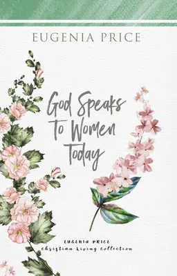 Dios habla a las mujeres de hoy - God Speaks to Women Today