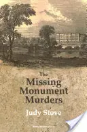 Los asesinatos del monumento desaparecido - The Missing Monument Murders