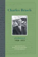 Diarios de Charles Brasch 1958-1973 - Charles Brasch Journals 1958-1973