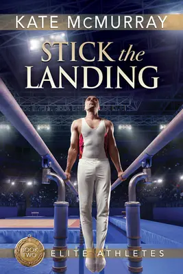 Pegue el aterrizaje, 2 - Stick the Landing, 2