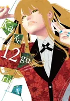 Kakegurui - Jugador Compulsivo -, Vol. 12 - Kakegurui - Compulsive Gambler -, Vol. 12