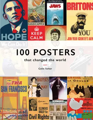 100 carteles que cambiaron el mundo - 100 Posters That Changed the World