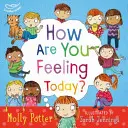 ¿Cómo te sientes hoy? - Un libro ilustrado para ayudar a los niños a entender sus emociones. - How Are You Feeling Today? - A picture book to help young children understanding their emotions