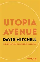 Utopia Avenue - El número uno en ventas del Sunday Times - Utopia Avenue - The Number One Sunday Times Bestseller