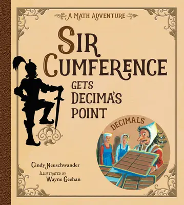 Sir Cumference le da la razón a Decima - Sir Cumference Gets Decima's Point