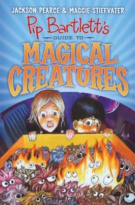 Guía de criaturas mágicas de Pip Bartlett (Pip Bartlett #1), 1 - Pip Bartlett's Guide to Magical Creatures (Pip Bartlett #1), 1