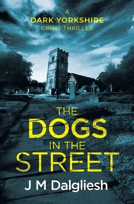 Los perros de la calle - The Dogs in the Street